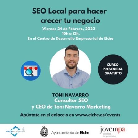 SEO local como estrategia para hacer crecer tu negocio: Evento GRATIS en Elche