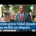 El político Alejo Vidal-Quadras herido tras recibir un disparo en la cara en pleno centro de Madrid