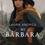 La alicantina Laura Andreu presenta “Mi Bárbara”, novela histórica ambientada en la Granada de la Guerra Civil