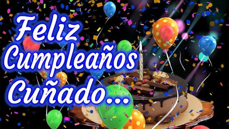 Frases de cumpleaños para cuñado