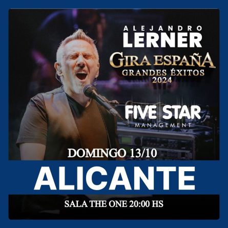 Concierto de Alejandro Lerner en sala The One en San Vicente Del Raspeig, Alicante, el 13 Octubre.